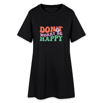 Don't worry – Happy - Women’s T-Shirt Dress - black - Front