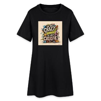 Je ne suis pas fou, je suis juste créatif - Robe T-shirt Femme - noir - Devant
