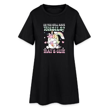 Oh you still have tonsils that s cute - Frauen T-Shirt-Kleid - Schwarz - Vorne