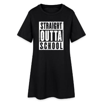 Straight Outta School Shirt, Abschlussklasse - Frauen T-Shirt-Kleid - Schwarz - Vorne