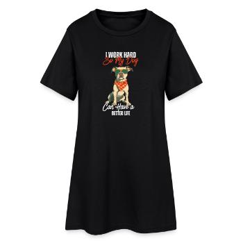 Je travaille dur pour que mon chien ait une meilleure vie - Robe T-shirt Femme - noir - Devant