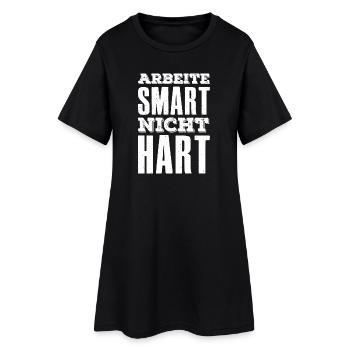 Work Smart Not Hard Saying Entrepreneur - Women’s T-Shirt Dress - black - Front