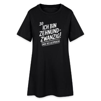 Zehnundzwanzig Dreißig Geschenk Für 30. Geburtstag - Frauen T-Shirt-Kleid - Schwarz - Vorne