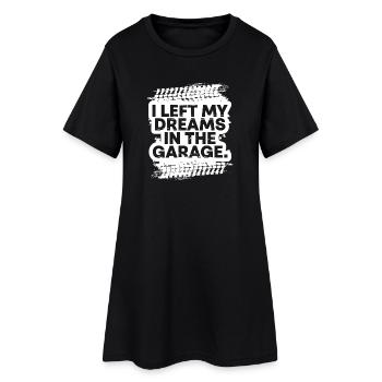 J’ai laissé mes rêves dans le cadeau fanatique de voiture de garage - Robe T-shirt Femme - noir - Devant