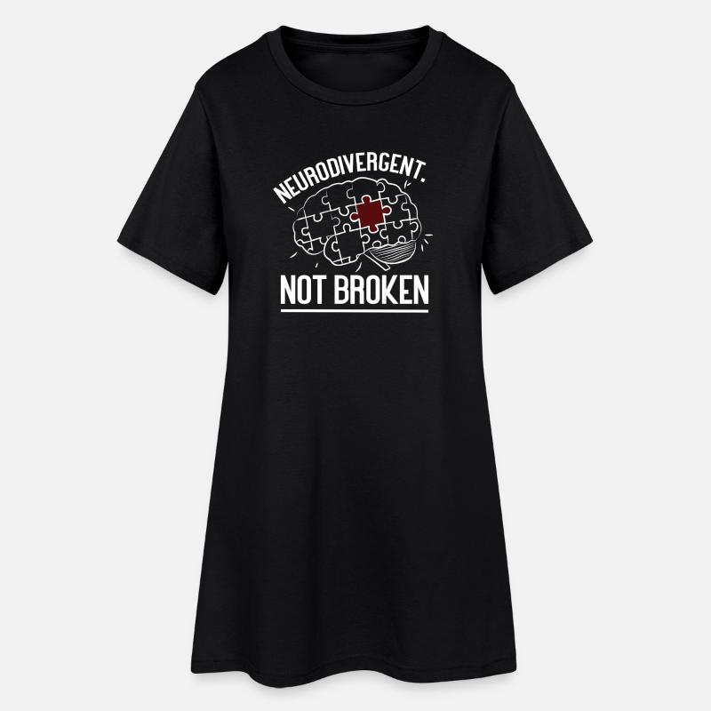 Neurodivergent Not Broken – Strong Mind Statement - Robe T-shirt Femme - noir