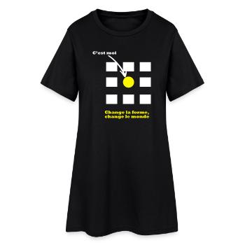 Change la forme, change le monde – Design audacieu - Robe T-shirt Femme - noir - Devant