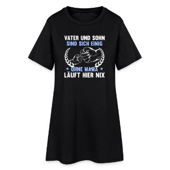 Ohne Mama läuft hier nix - Frauen T-Shirt-Kleid - Schwarz - Vorne