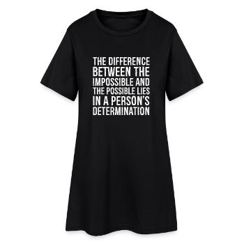 la différence entre l’impossible et le - Robe T-shirt Femme - noir - Devant