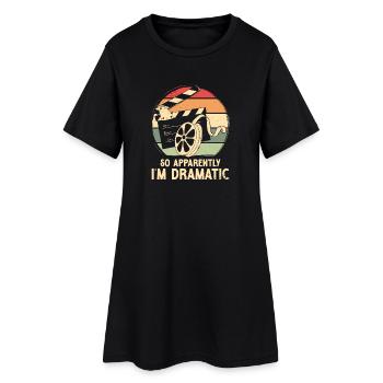 So apparently i m dramatic - Frauen T-Shirt-Kleid - Schwarz - Vorne