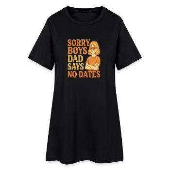 Désolé les garçons papa dit pas de dates - Robe T-shirt Femme - noir - Devant
