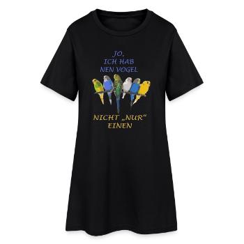 Spruch Vögel Wellensittich - Frauen T-Shirt-Kleid - Schwarz - Vorne