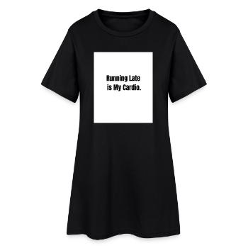 Spät dran – Fitnesslevel: Null - Frauen T-Shirt-Kleid - Schwarz - Vorne