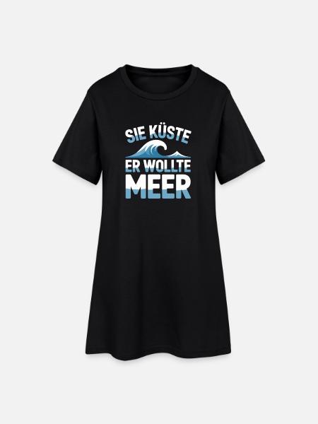 Sie Küste Er Wollte Meer Strand Liebe Welle Surfer - Frauen T-Shirt-Kleid - Schwarz