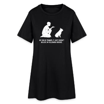 Mon chien est dressé... - Robe T-shirt Femme - noir - Devant