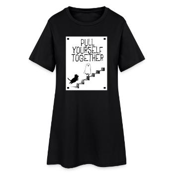 Pull yourself together - Women’s T-Shirt Dress - black - Front