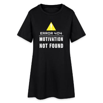 motivation not found - Women’s T-Shirt Dress - black - Front