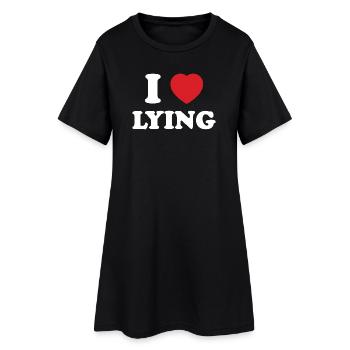 Expression of Liberation, I Love Lying - Women’s T-Shirt Dress - black - Front