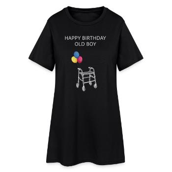 Happy Birthday Old Boy - Women’s T-Shirt Dress - black - Front