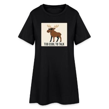 Cool Moose with Sunglasses and Text - Women’s T-Shirt Dress - black - Front