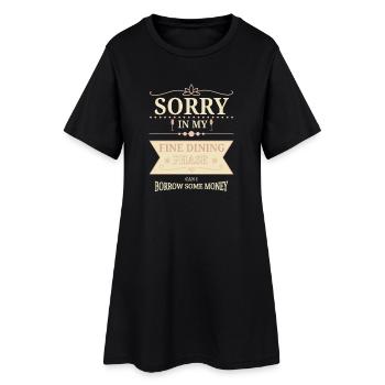 Désolé dans la phase de gastronomie Humour Design - Robe T-shirt Femme - noir - Devant