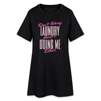 Conception de citation de blanchisserie drôle - Robe T-shirt Femme - noir - Devant