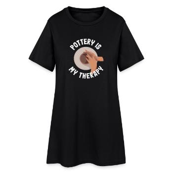 Pottery is my therapy joy - Women’s T-Shirt Dress - black - Front