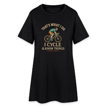 That's what I do I ride a bike and know Din - Women’s T-Shirt Dress - black - Front