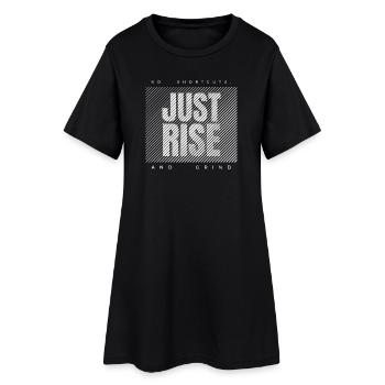 Just Rise and Grind Design Motivation and Success - Women’s T-Shirt Dress - black - Front