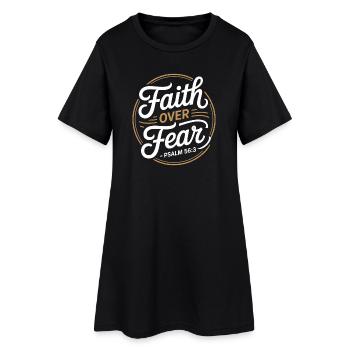 Faith Over Fear Psalm 56 3 Christlicher Spruch - Frauen T-Shirt-Kleid - Schwarz - Vorne
