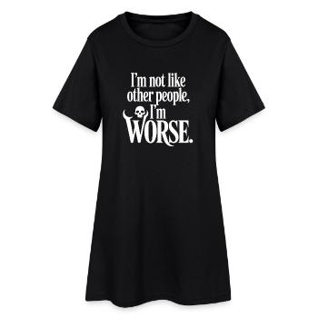 Je ne suis pas comme les autres, je suis pire Frech Gothic - Robe T-shirt Femme - noir - Devant