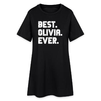 Best Olivia Ever Geschenk Spruch - Frauen T-Shirt-Kleid - Schwarz - Vorne