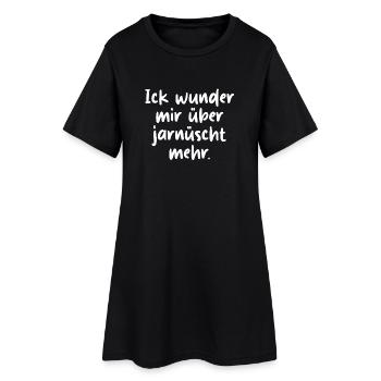 Ick wunder mir über jarnüscht mehr Berliner Spruch - Frauen T-Shirt-Kleid - Schwarz - Vorne