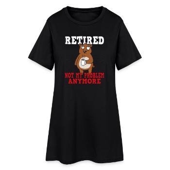 Retirement – No longer my problem - Women’s T-Shirt Dress - black - Front