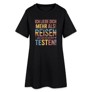 Ich Liebe Dich Mehr Als Reisen Humor - Frauen T-Shirt-Kleid - Schwarz - Vorne