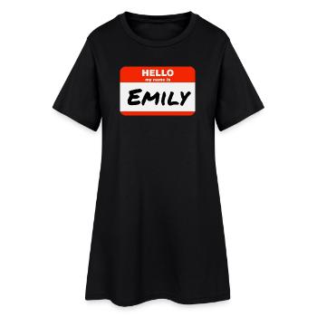 Hello My Name Is Emily Label Name Tag - Women’s T-Shirt Dress - black - Front