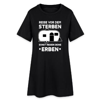 Voyagez avant de mourir, sinon vos héritiers voyageront - Robe T-shirt Femme - noir - Devant