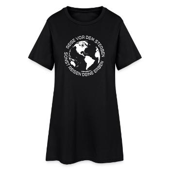 Voyagez avant de mourir, sinon vos héritiers voyageront - Robe T-shirt Femme - noir - Devant