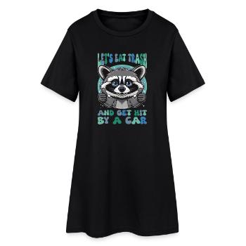 Eat Trash Waschbär Sarkasmus - Frauen T-Shirt-Kleid - Schwarz - Vorne