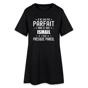 Ismail : authentique, imparfait, top, perfection - Robe T-shirt Femme - noir - Devant