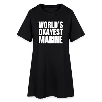 World's okayest marine - Women’s T-Shirt Dress - black - Front