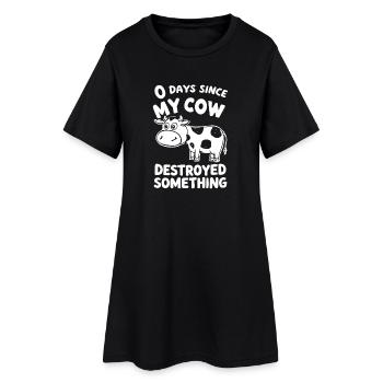 0 Days Since My Cow Destroyed Something Fun - Frauen T-Shirt-Kleid - Schwarz - Vorne