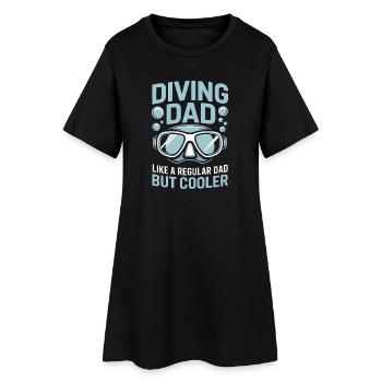 Diving Saying Dad Funny Diving Gift - Women’s T-Shirt Dress - black - Front