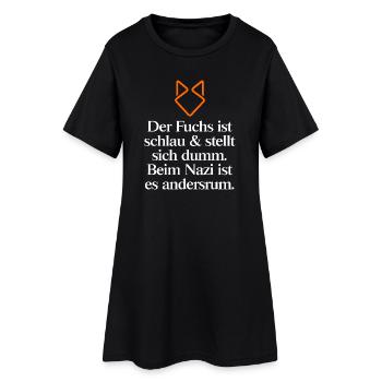 Fuchswitz: Schlauheit gegen Dummheit - Frauen T-Shirt-Kleid - Schwarz - Vorne