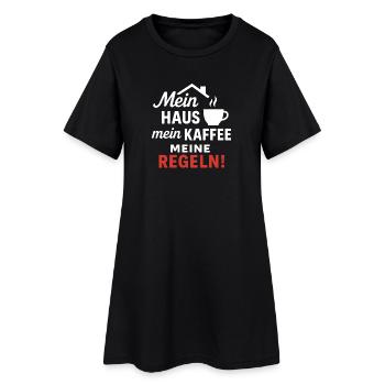 Mein Haus, mein Kaffee, meine Regeln! - Frauen T-Shirt-Kleid - Schwarz - Vorne