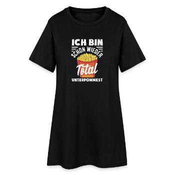 Schon wieder total unterpommest – Pommes Witz - Frauen T-Shirt-Kleid - Schwarz - Vorne