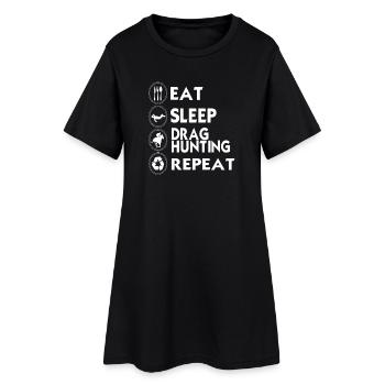 Manger Dormir Traîner Chasse Répéter Balade drôle - Robe T-shirt Femme - noir - Devant