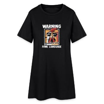 Warning_ _Fowl_Language - Women’s T-Shirt Dress - black - Front