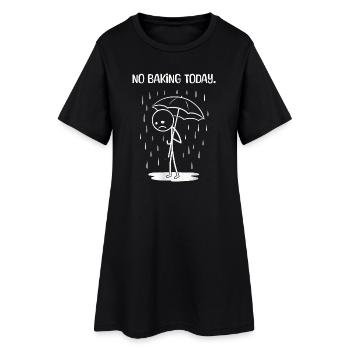 Lustiges Heute leider kein BAking - Frauen T-Shirt-Kleid - Schwarz - Vorne