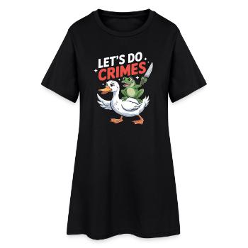 Lets do Crimes - Funny Frog and Goose T-Shirt - Women’s T-Shirt Dress - black - Front