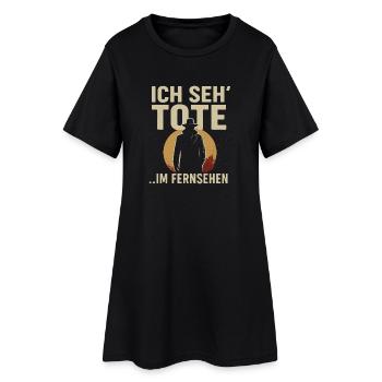 Ich seh’ Tote … im Fernsehen – Lustiges True Crime - Frauen T-Shirt-Kleid - Schwarz - Vorne
